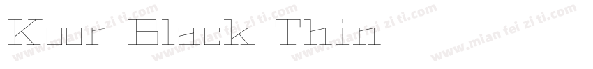 Koor Black Thin字体转换